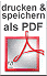 Drucken und Speichern als PDF